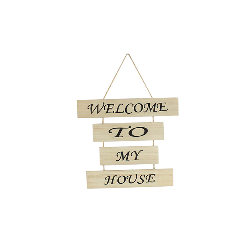 Welcome to My Home Sign